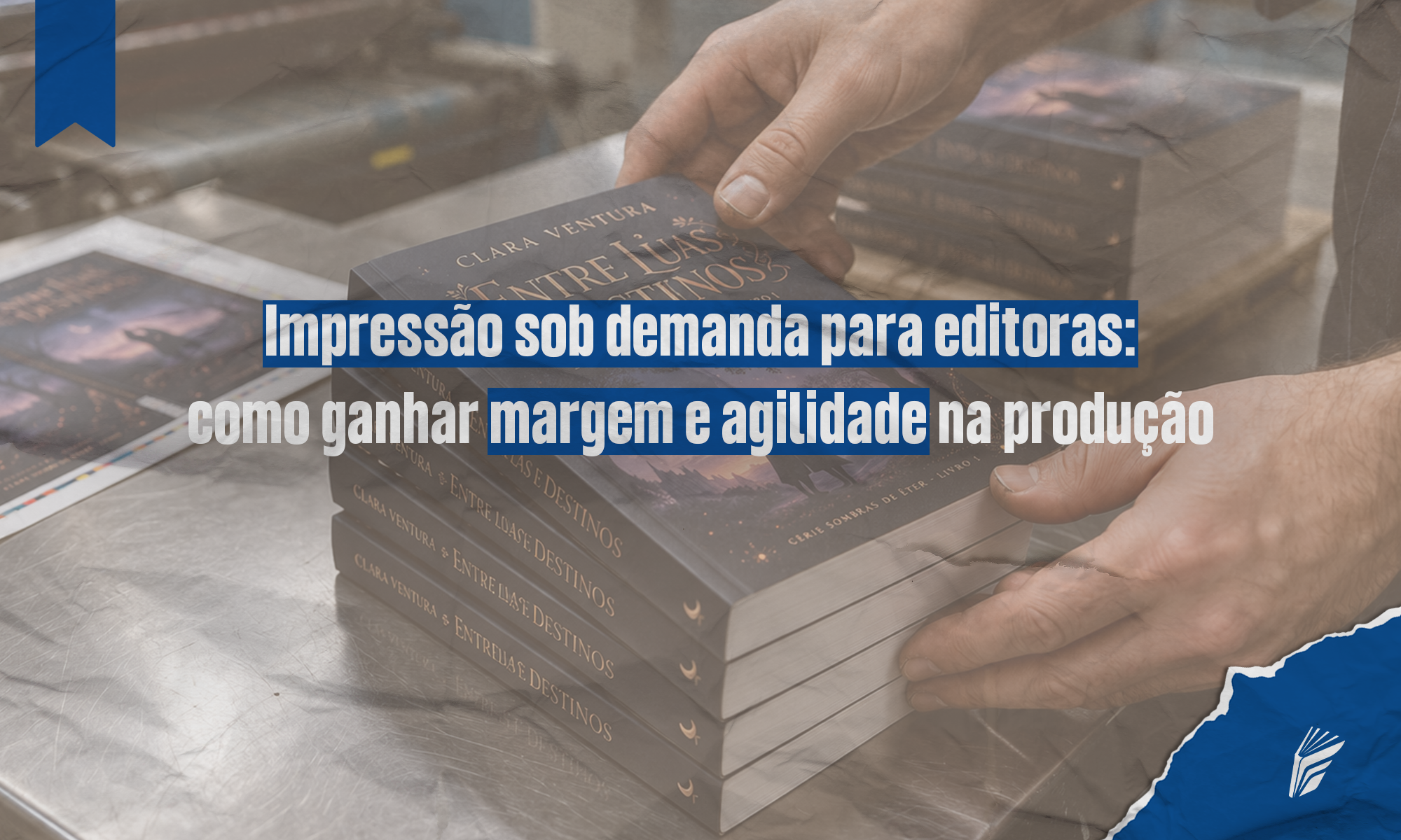 Impressão sob demanda de livros para pequenas editoras.